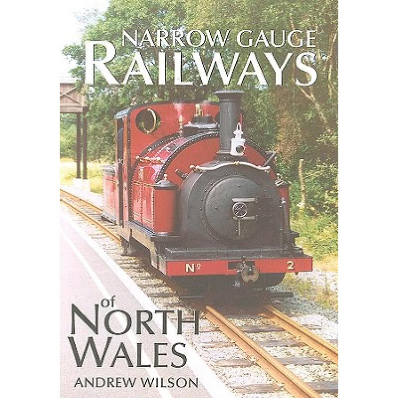 预订 Narrow Gauge Railways of North Wales