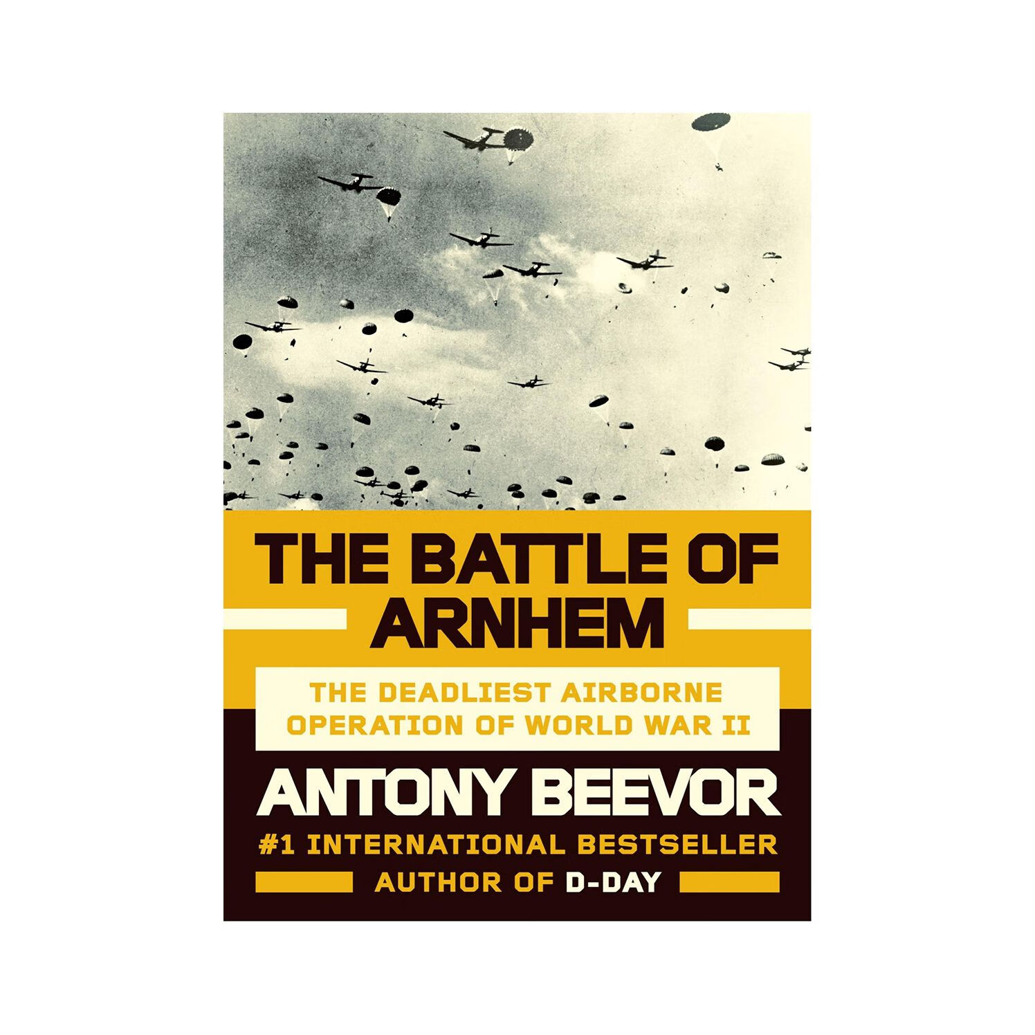 The Battle of Arnhem