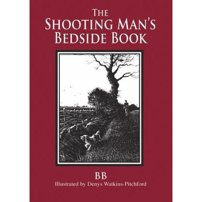 The Shooting Man's Bedside Book