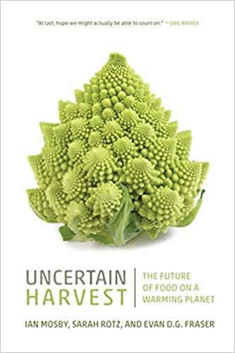 预订uncertain harvest: the future of food on a warmi
