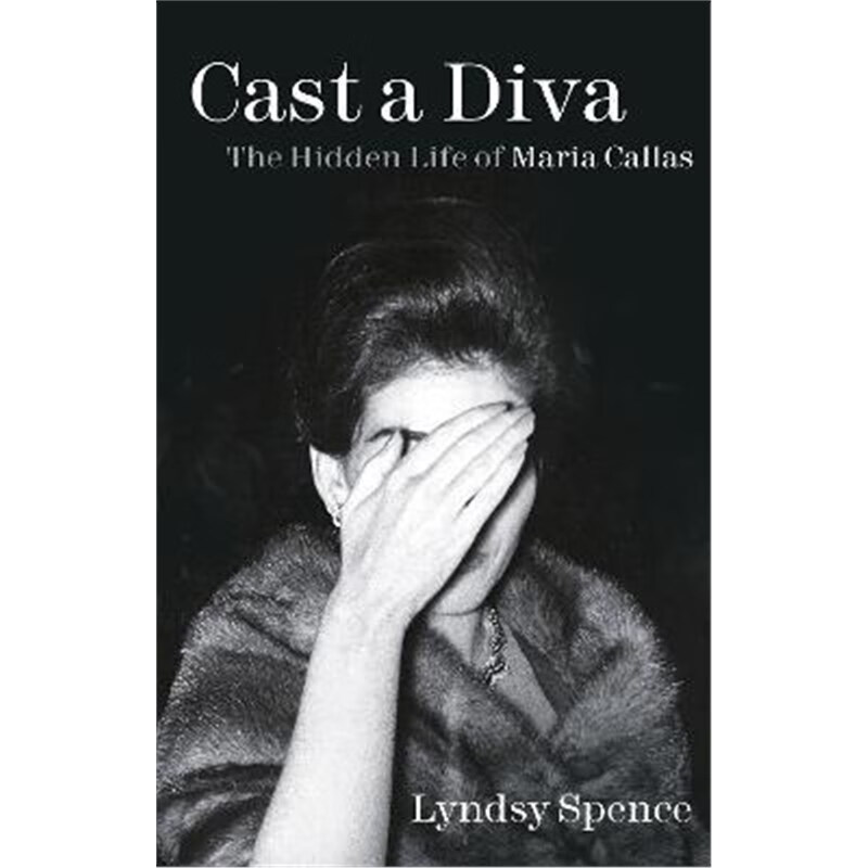 预订cast a diva:the hidden life of maria callas