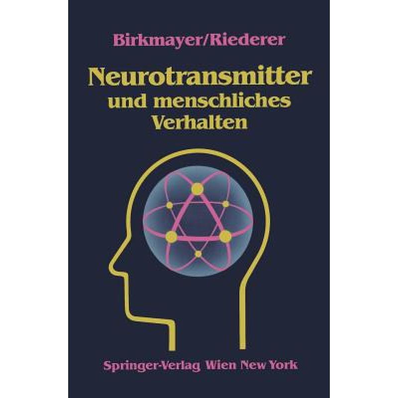 neurotransmitter,schizophrenia 预订 neurotransmitter und menschliches verhalten