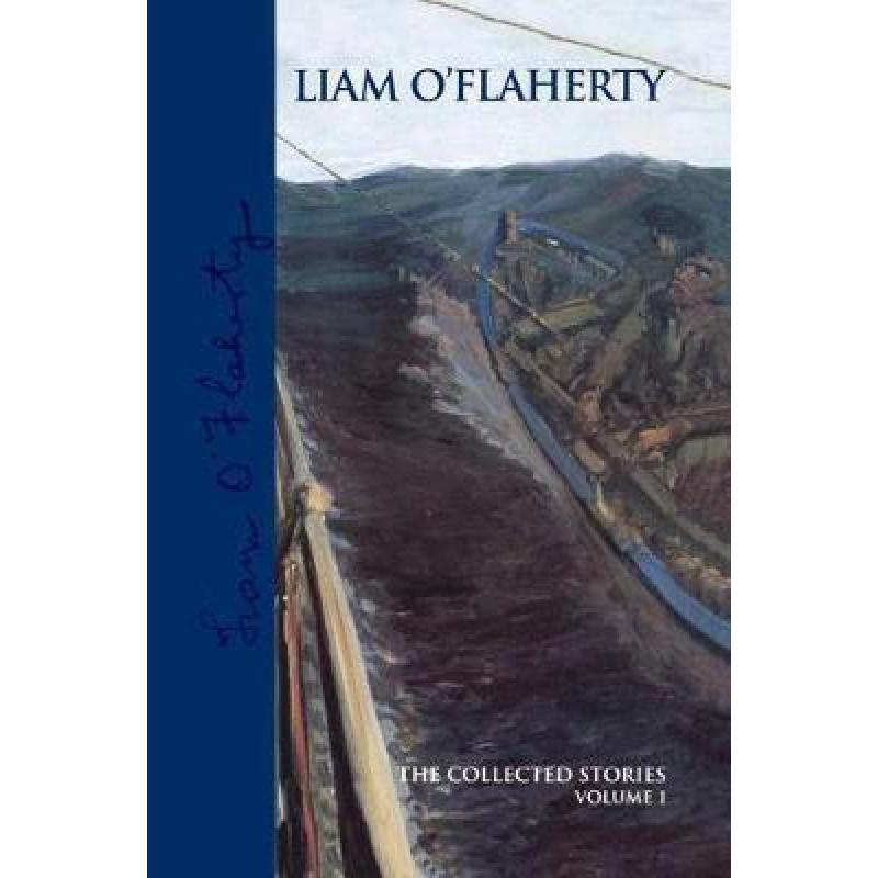 liam o\\'flaherty,liamo\\'flaherty 预订 liam o"flaherty: the collected stories, volu.