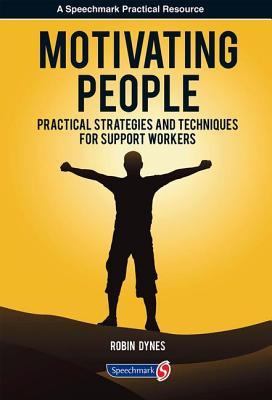 预订 motivating people: practical strategies and techniques for