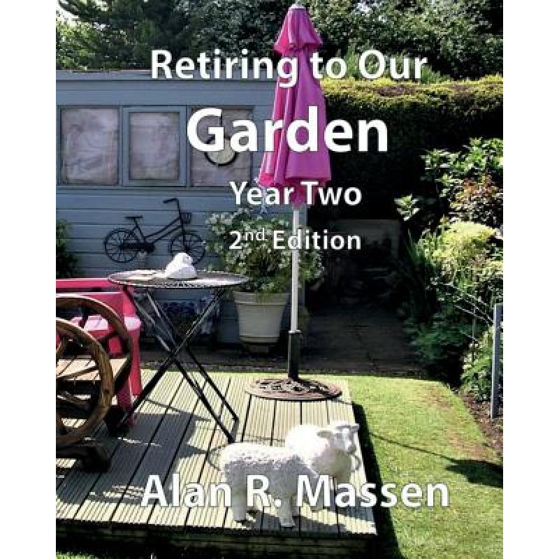 预订 Retiring to Our Garden: Year Two