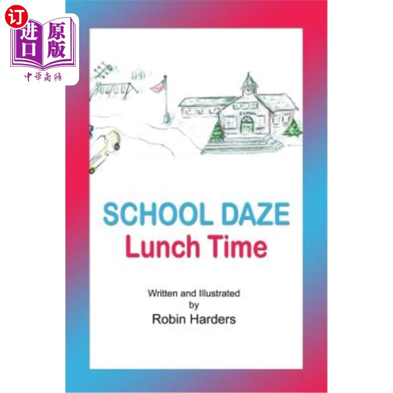 海外直订school daze: lunch time 学校发呆:午餐时间
