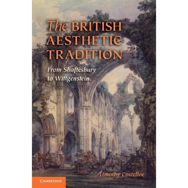 预订 The British Aesthetic Tradition: From Shaftesbury to Wittgenstein