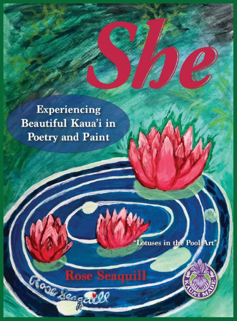 【预售 按需印刷】she; experiencing beautiful kauai in poetry and