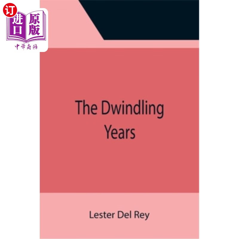 海外直订the dwindling years 减少年