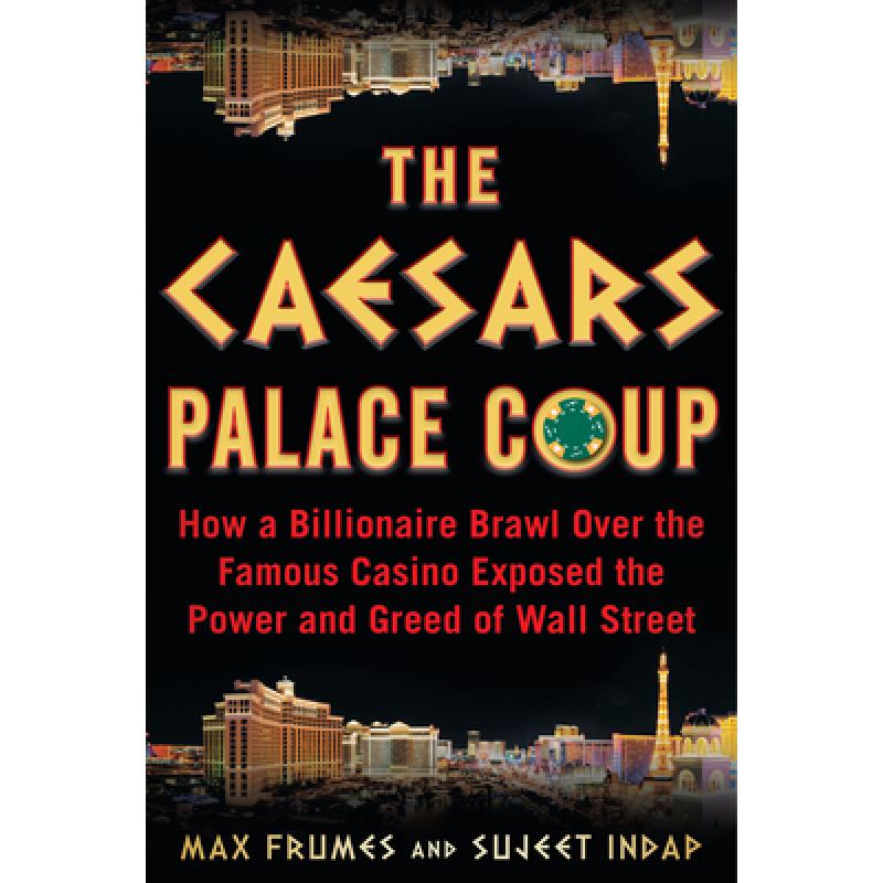 预订 The Caesars Palace Coup: How a Billionaire B...