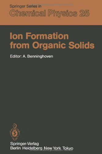预订 ion formation from organic solids