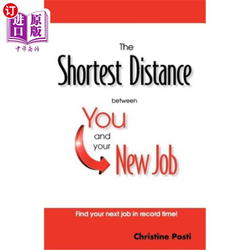 海外直订the shortest distance between you and your new job 你和