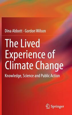预订 the lived experience of climate change: knowledge, science
