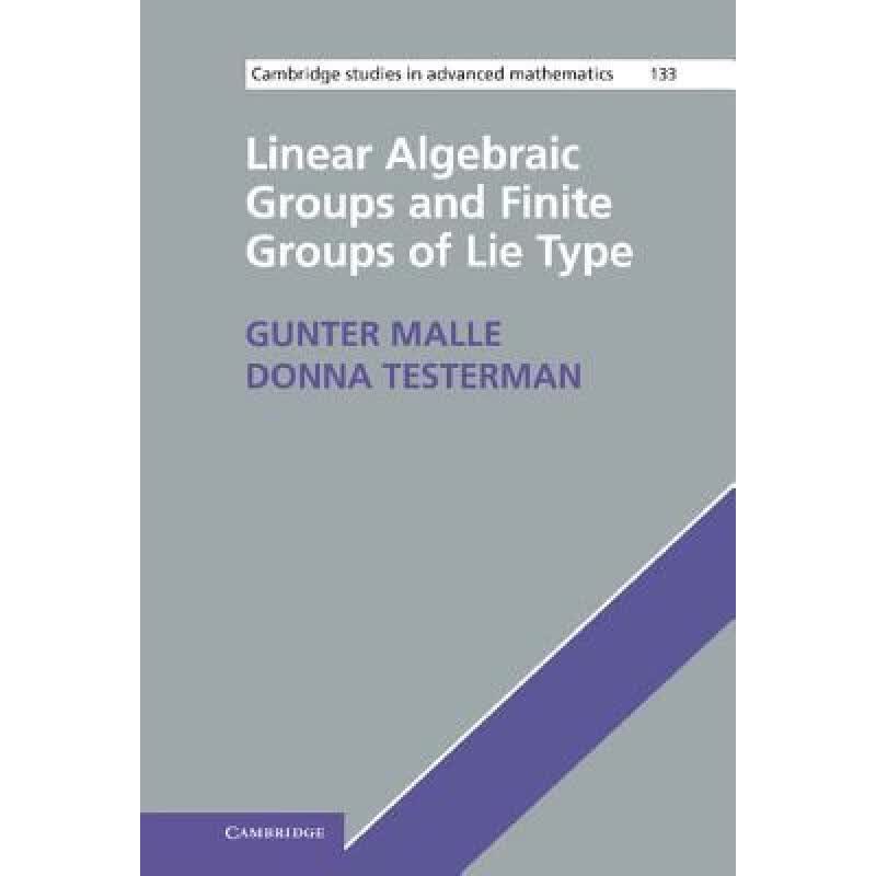 预订 Linear Algebraic Groups and Finite Groups of Lie Type: - Linear Algebraic Groups and Finite Gr...