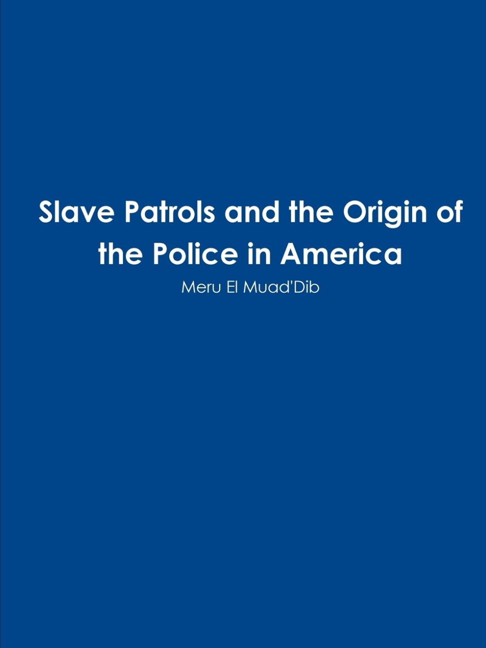 预售 按需印刷slave patrols and the orign of th