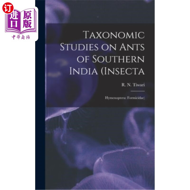 海外直订taxonomic studies on ants of southern india (insecta