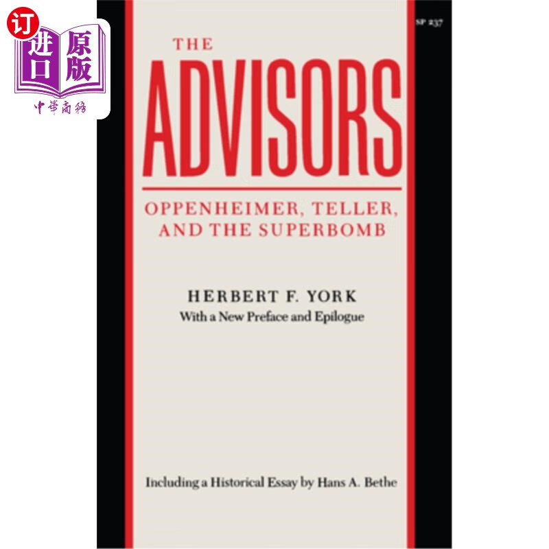 海外直订the advisors: oppenheimer, teller, and the superbomb