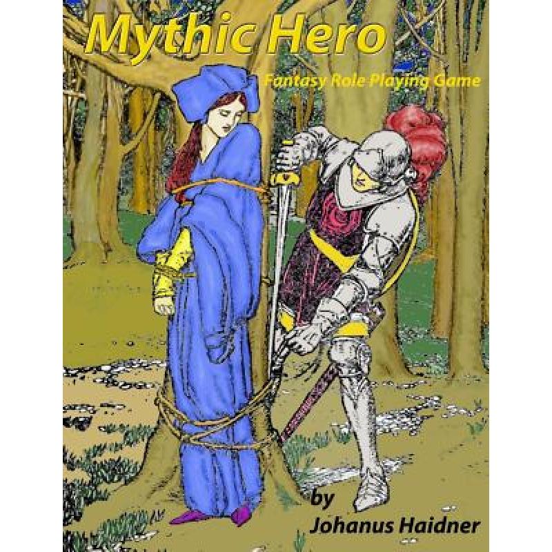 Mythic Hero Fantasy Roleplaying Game