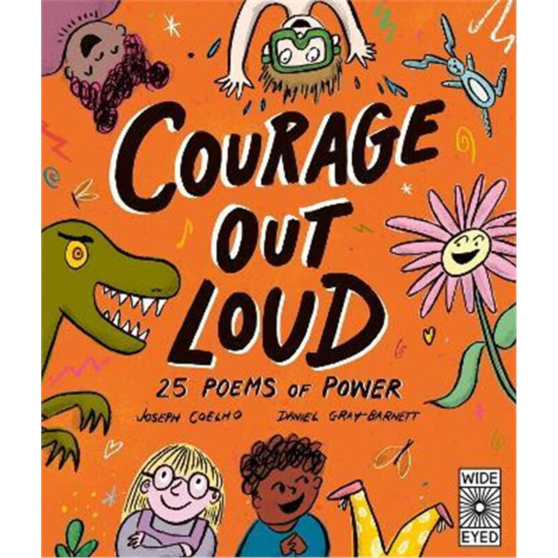 Courage Out Loud: 25 Poems of Power