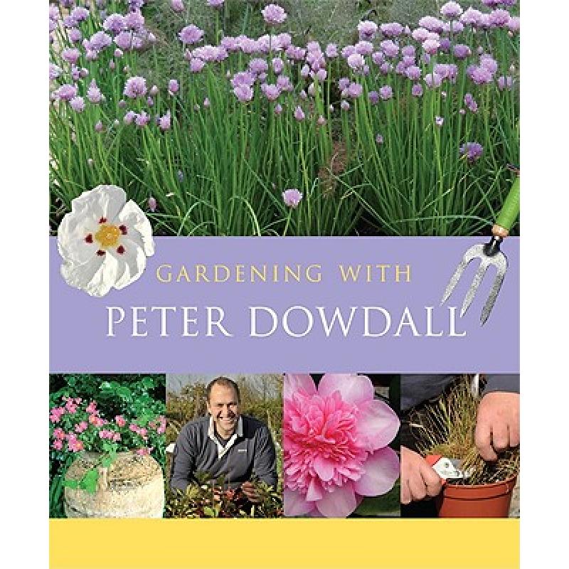 预订 Gardening with Peter Dowdall: The Importance...
