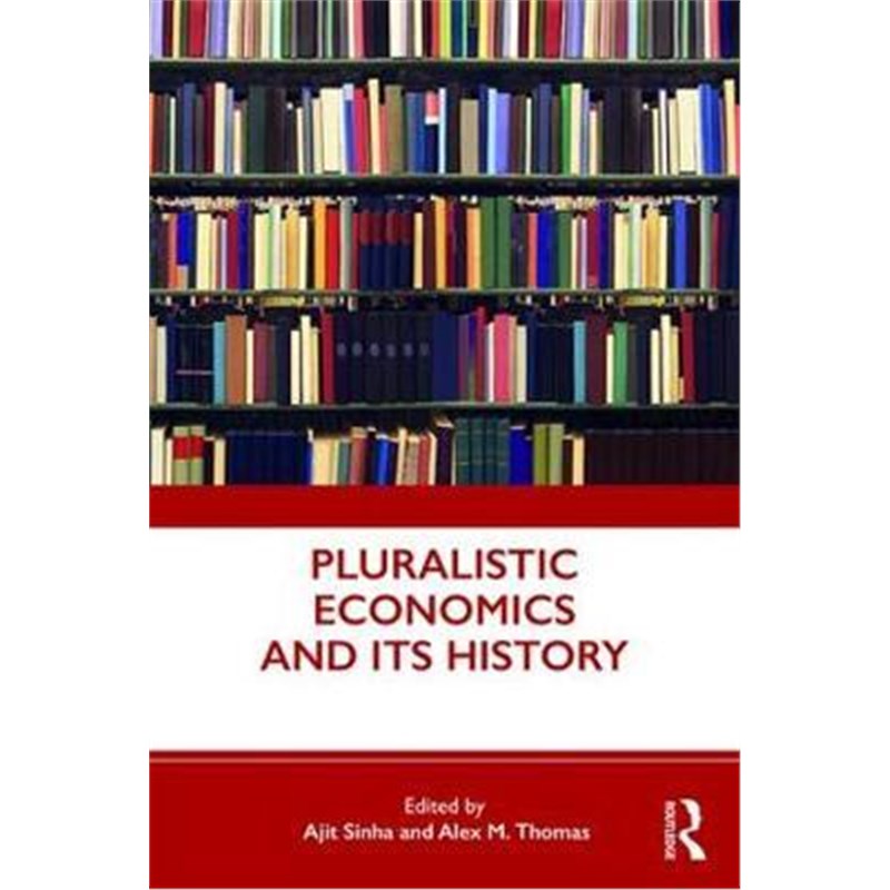 预订pluralistic economics and its history