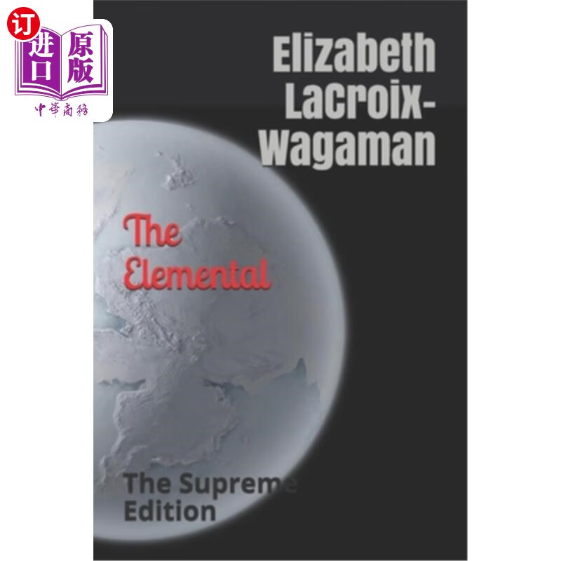 海外直订the elemental: : the supreme edition 元素版:最高版