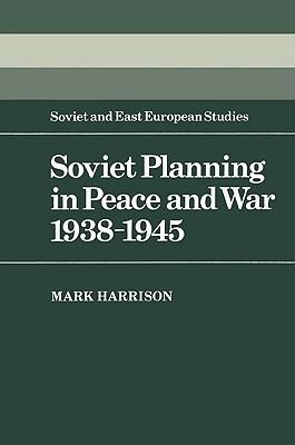 预订 soviet planning in peace and war, 1938–1945
