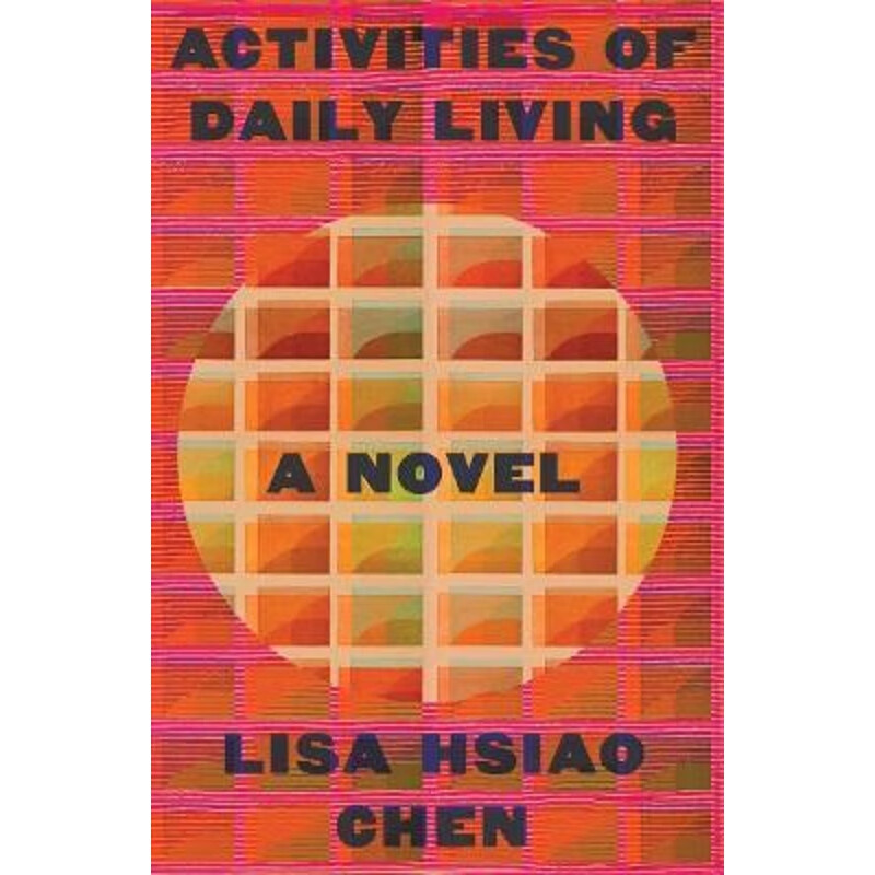 activities of daily living: a novel