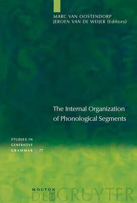 预订 the internal organization of phonological segments