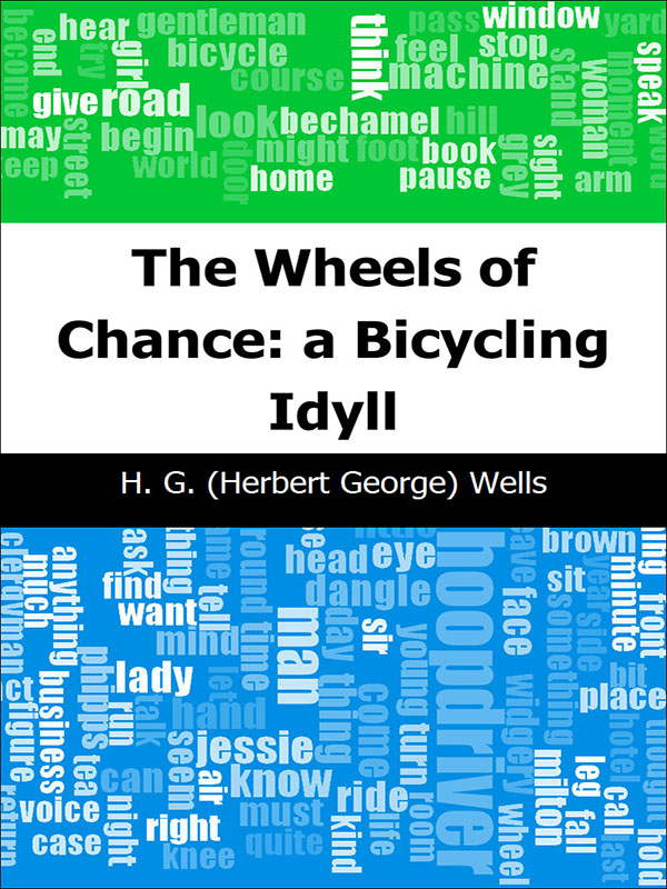 the wheels of chance: a bicycling idyll