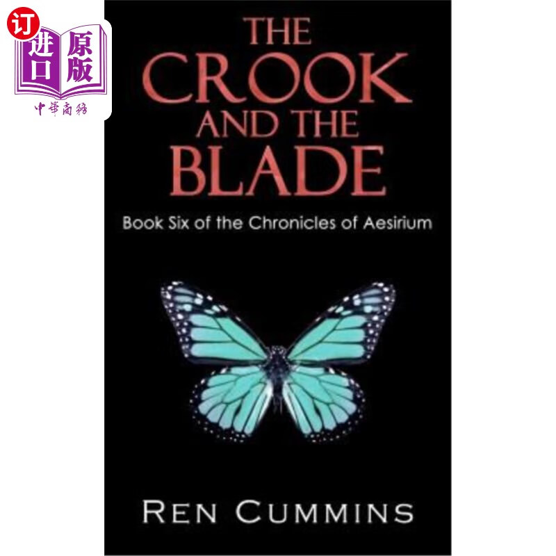 海外直订the crook and the blade: chronicles of aesirium 《骗子与