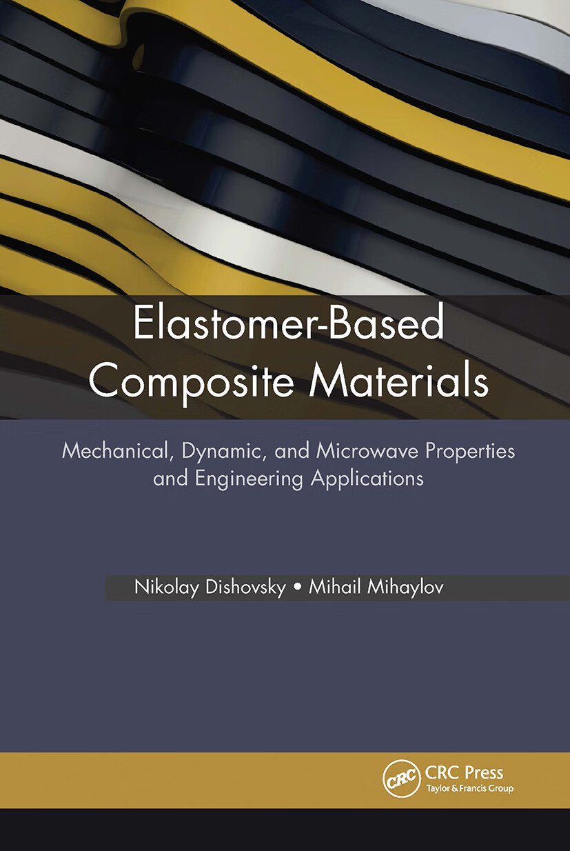 预订 elastomer-based composite materials: mechanical, dynamic