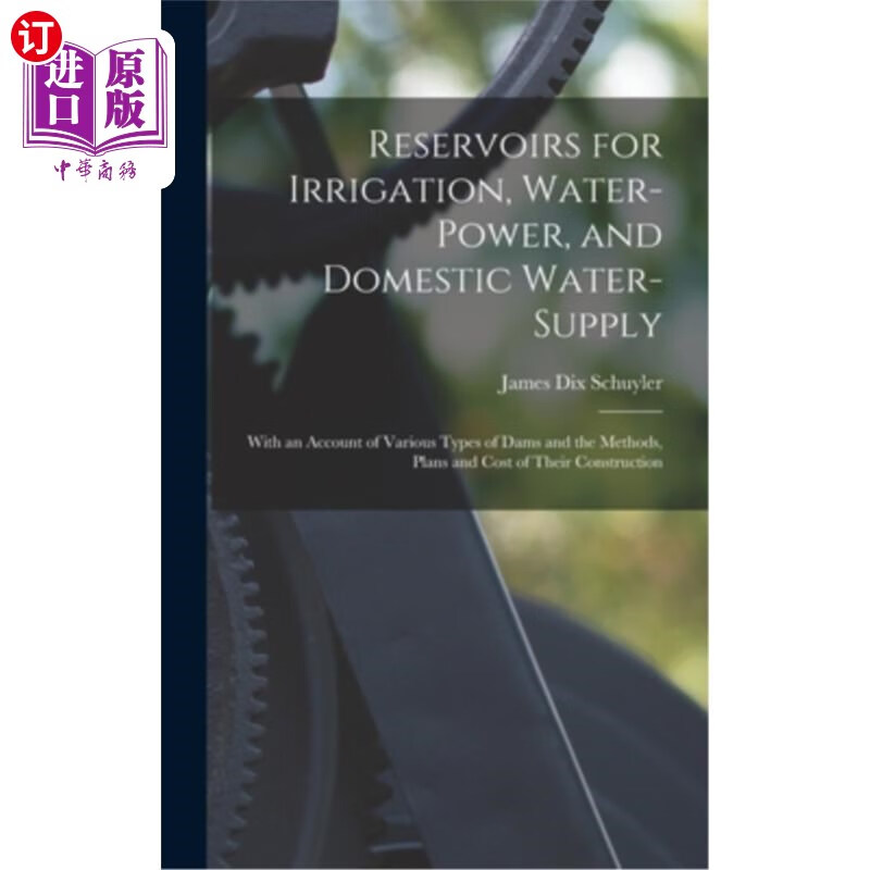 海外直订reservoirs for irrigation, water-power, and domestic