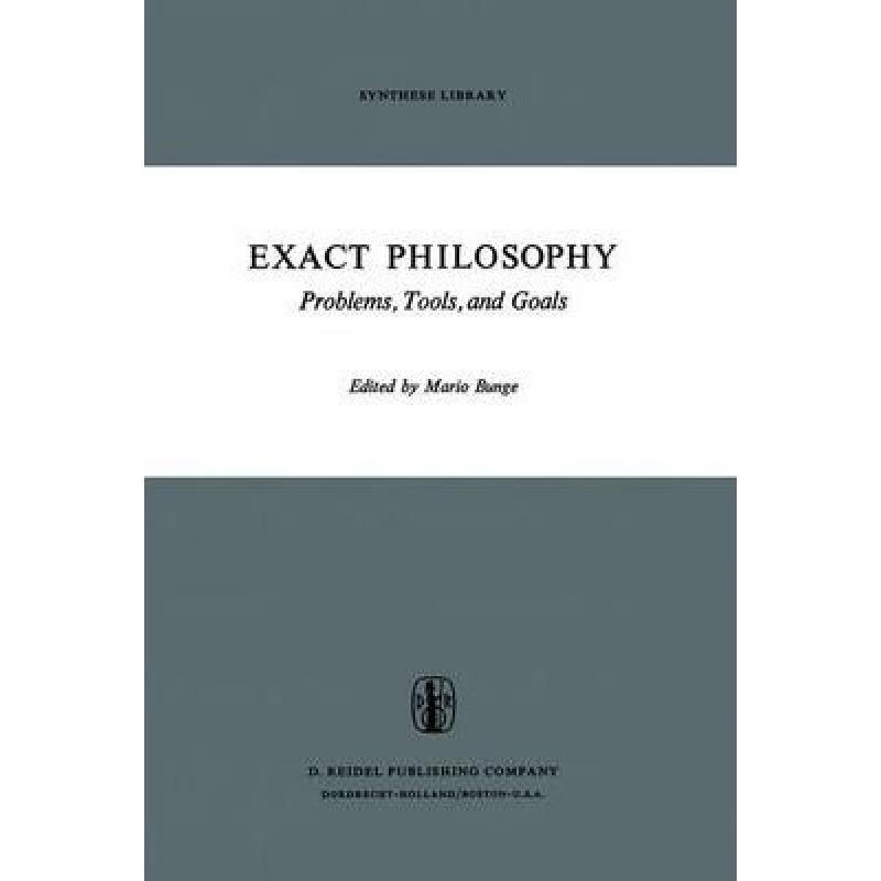 预订 Exact Philosophy: Problems, Tools, and Goals
