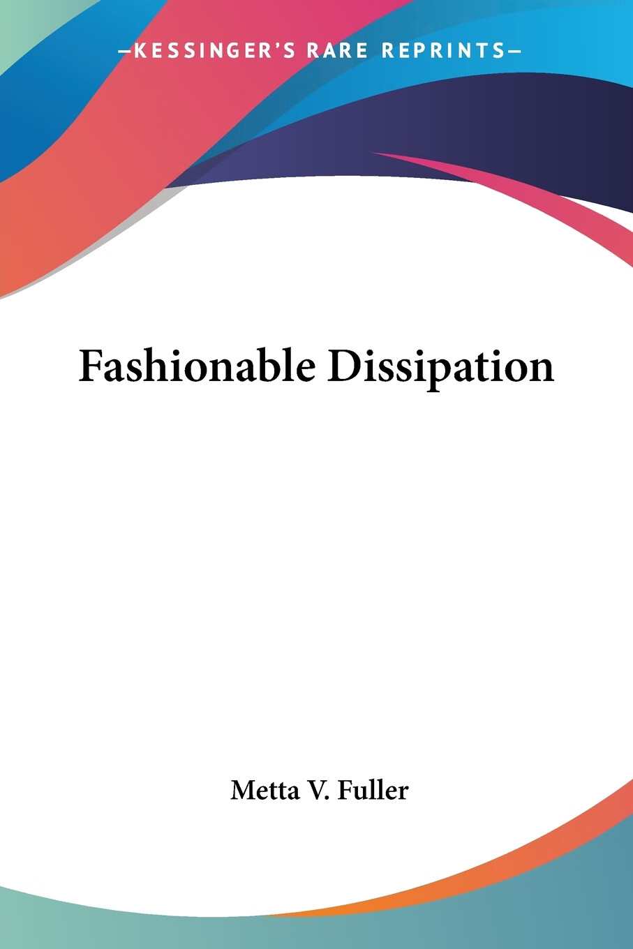 【预售 按需印刷】fashionable dissipation