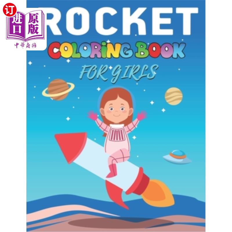 海外直订rocket coloring book for girls: explore, fun with learn 