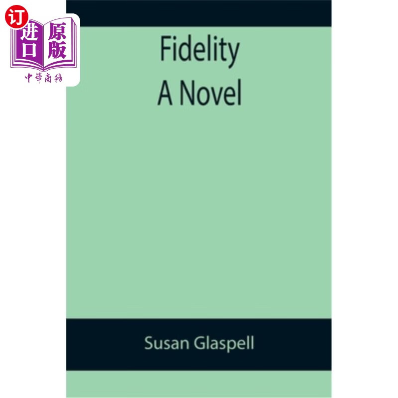 海外直订fidelity a novel 富达小说