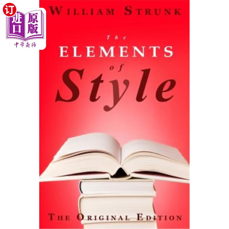 海外直订the elements of style: the original edition 风格元素