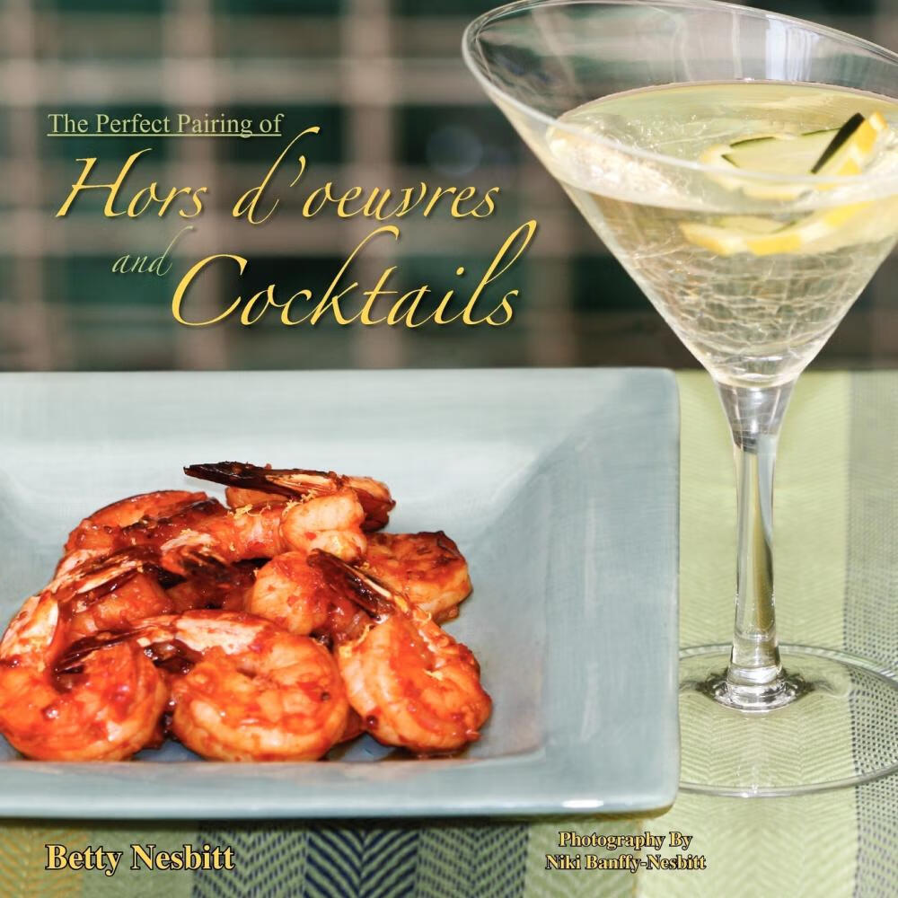 预售 按需印刷 the perfect pairing of hors d oeuvres & cocktails