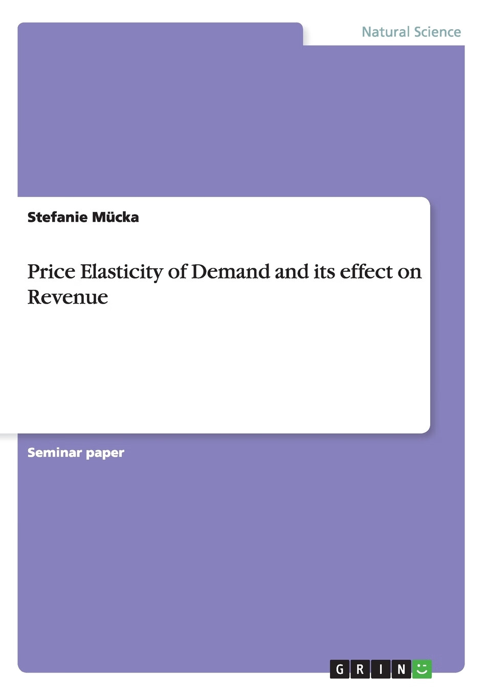 【预售 按需印刷】price elasticity of demand and its effect on