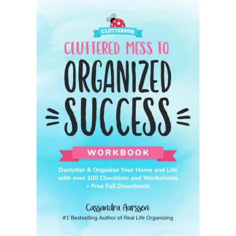预订 Cluttered Mess to Organized Success Workbook...