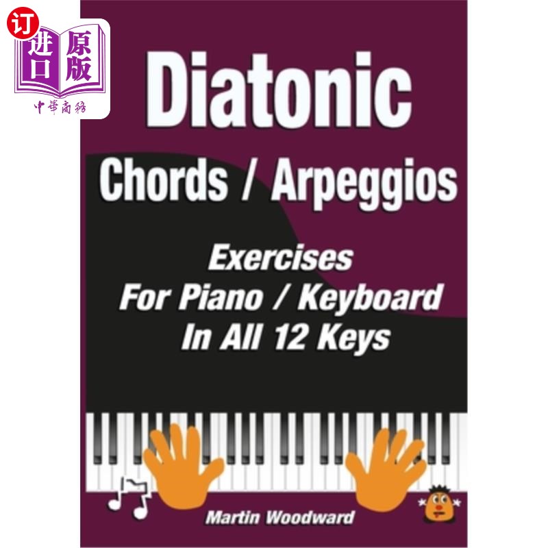 海外直订diatonic chords / arpeggios: exercises for piano / key