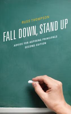 预订 fall down, stand up: advice for aspiring principals, second