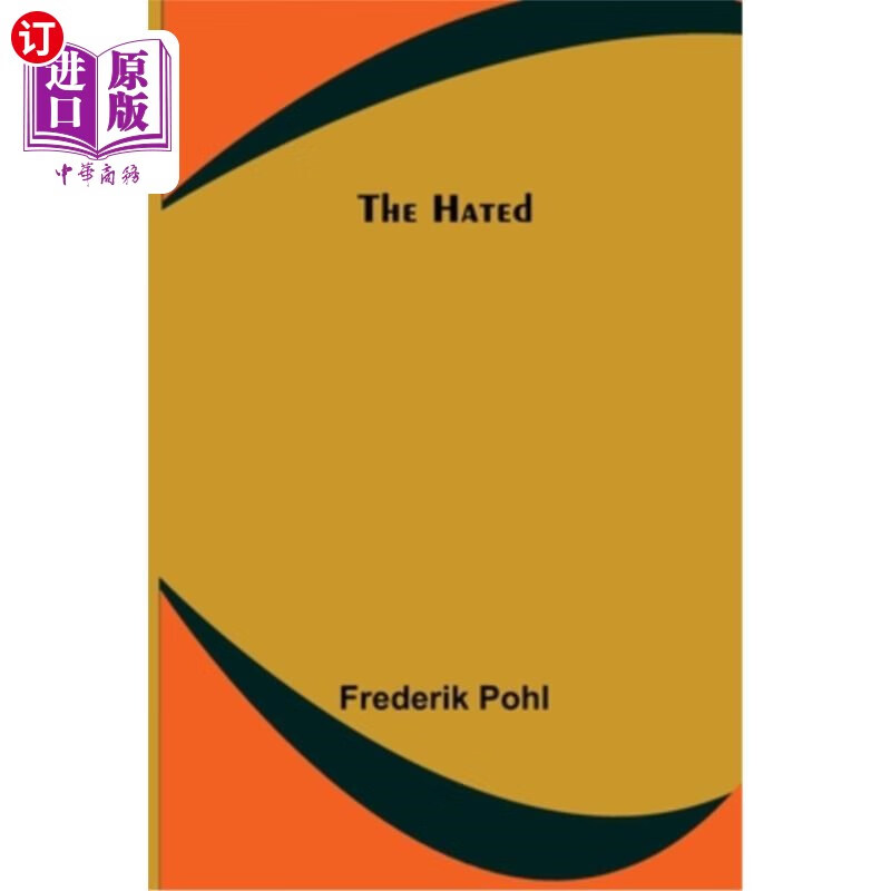 海外直订the hated 讨厌的