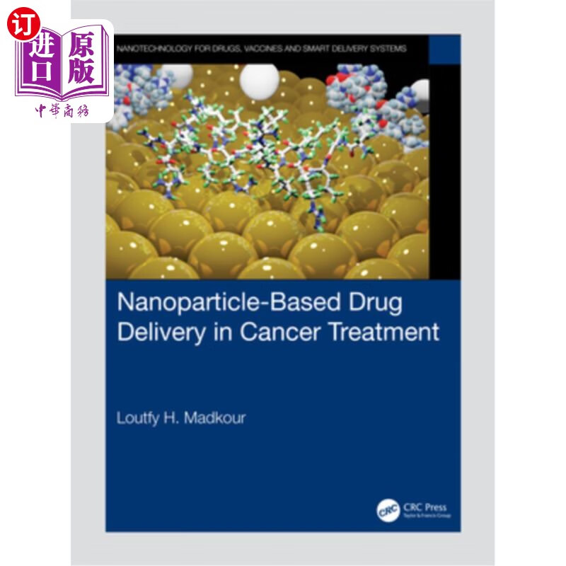 海外直订nanoparticle-based drug delivery in cancer treatment