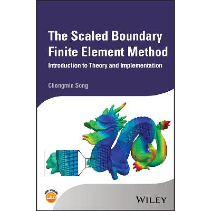 预订 The Scaled Boundary Finite Element Method - ...