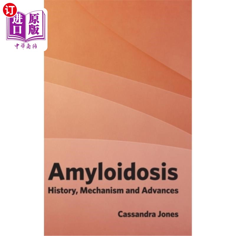 海外直订医药图书amyloidosis: history, mechanism and advances