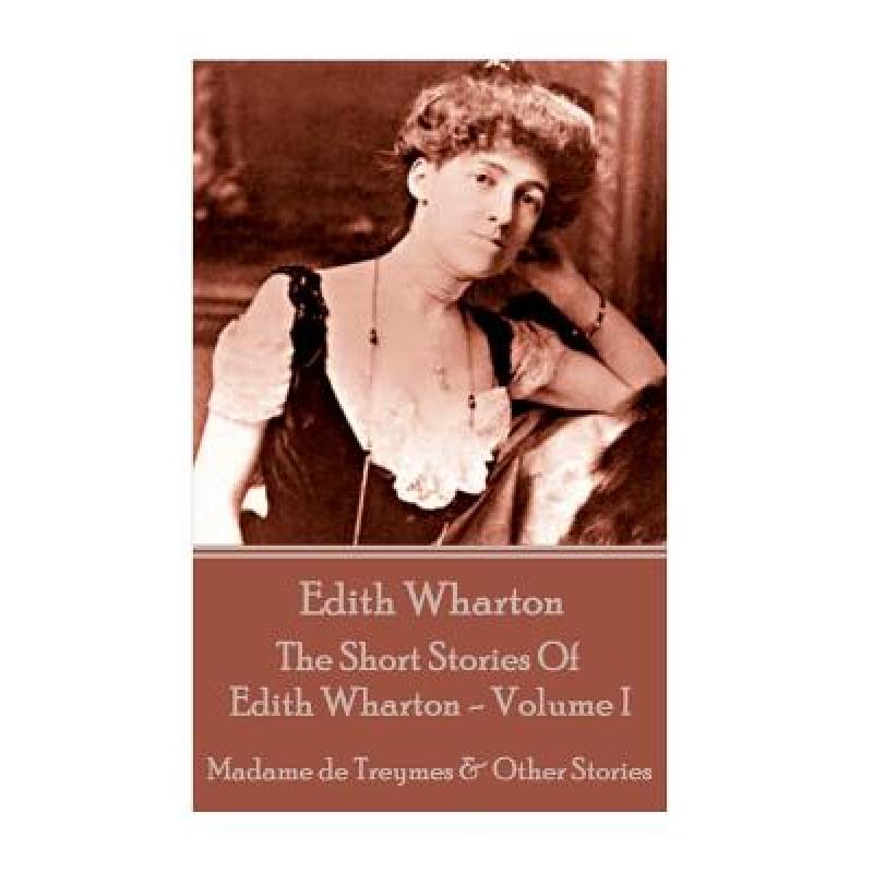 【4周达】edith wharton - the short stories of edith wharton