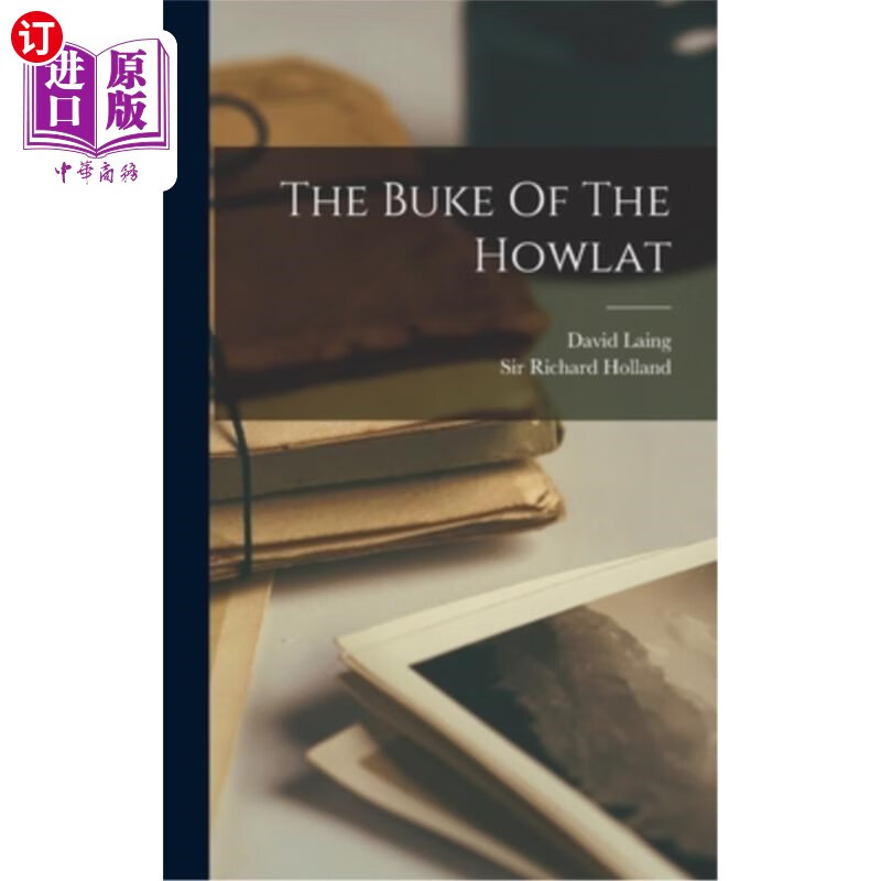 海外直订the buke of the howlat howlat的buke