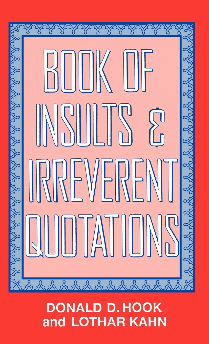 【预售 按需印刷】book of insults & irreverent quotations